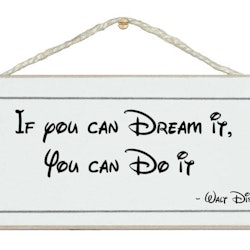 Crafty Clara Wooden Sign - "If you can Dream it you can Do it"