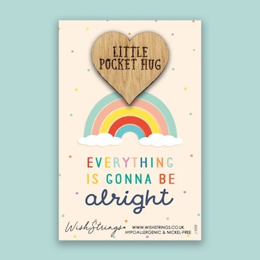 Wishstring Pockethug- "Everything is gonna be alright"