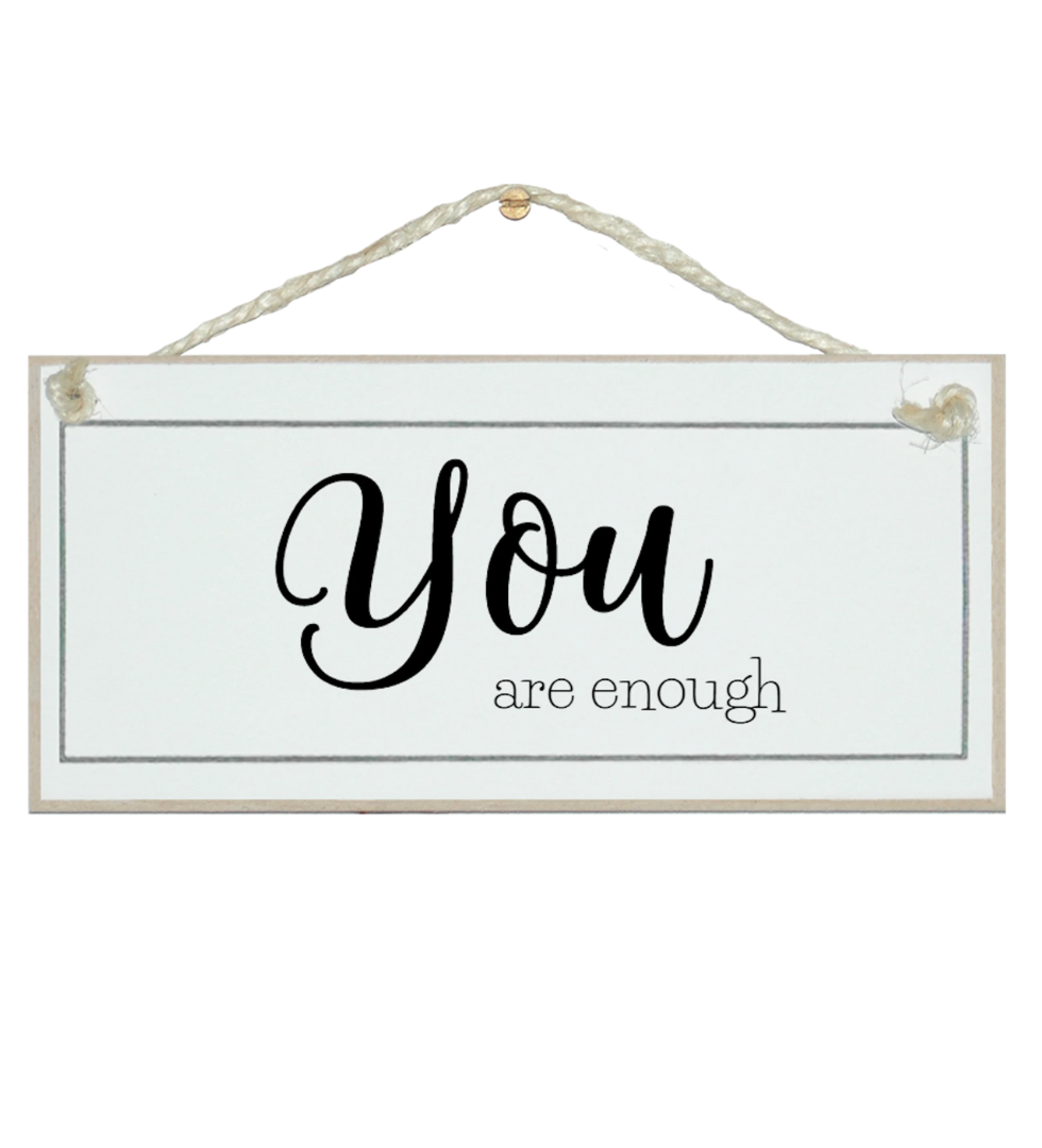 Crafty Clara Wooden Sign - "You are Enough"
