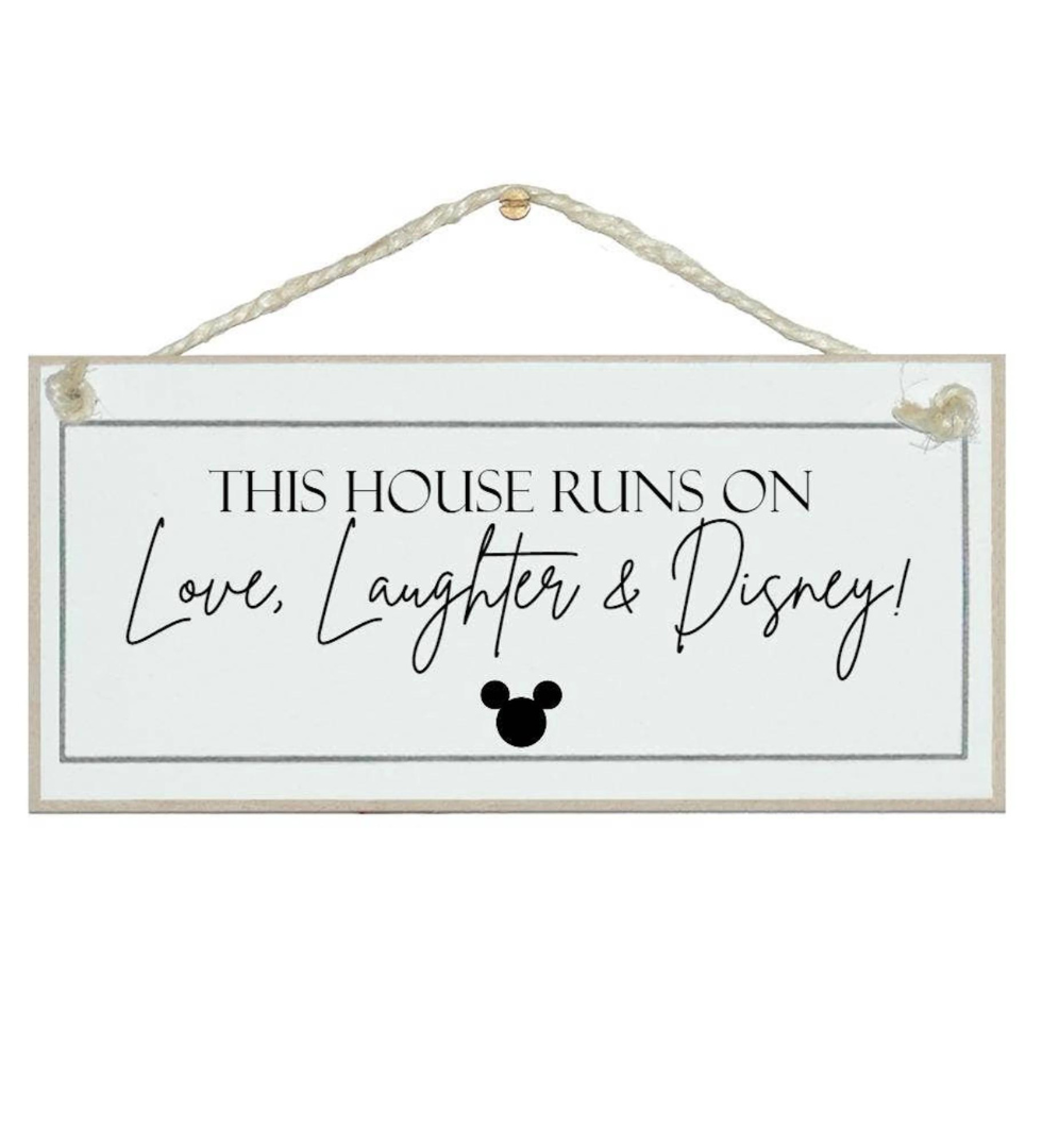 Crafty Clara Wooden Sign - "This house runs on Love, Laughter & Disney"