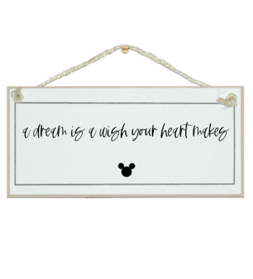 Crafty Clara Wooden Sign - A dream is a wish the heart make