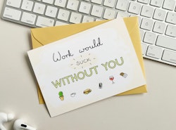 The Friendly Colleague - Work Would Suck Without You