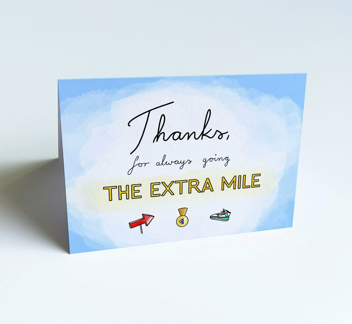 The Friendly Colleague - Thanks For Always Going the Extra Mile