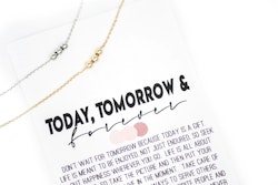 Today, Tomorrow & Forever Gullkejde
