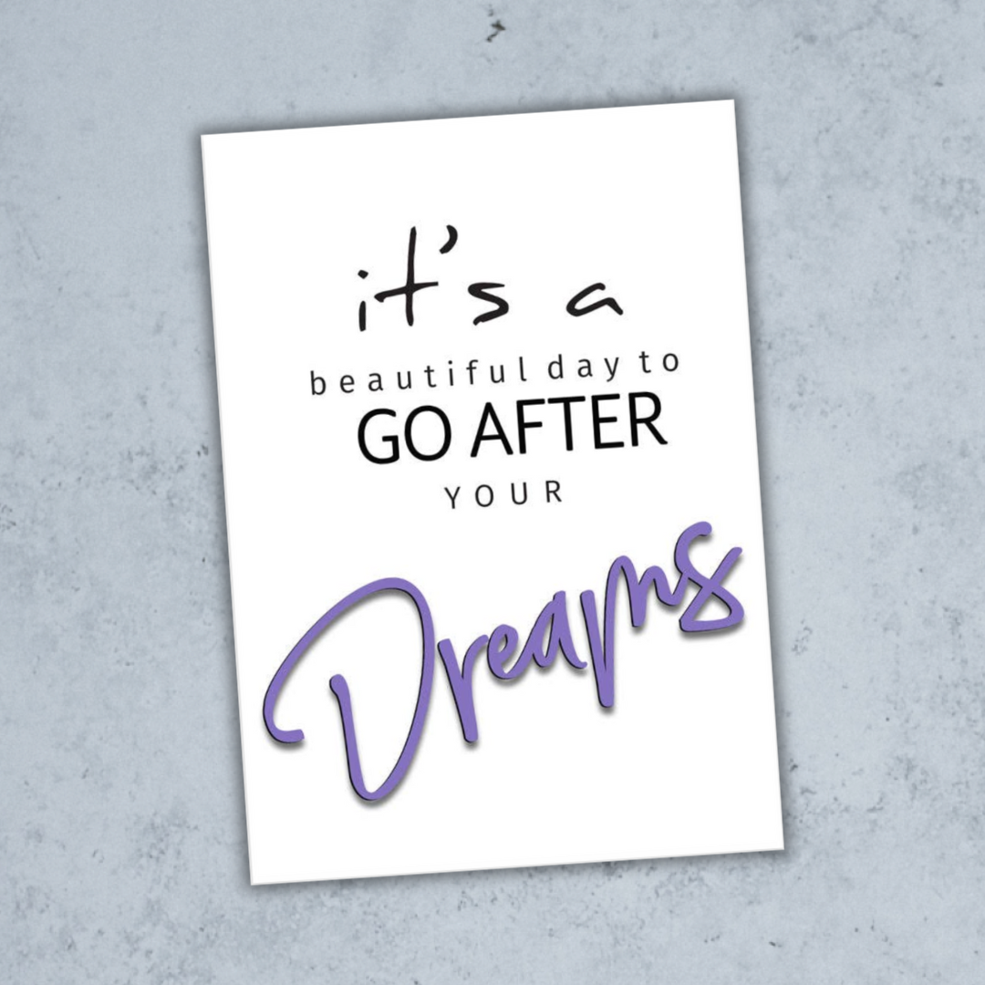 Occasions Inspirasjonskort - Go after you Dreams