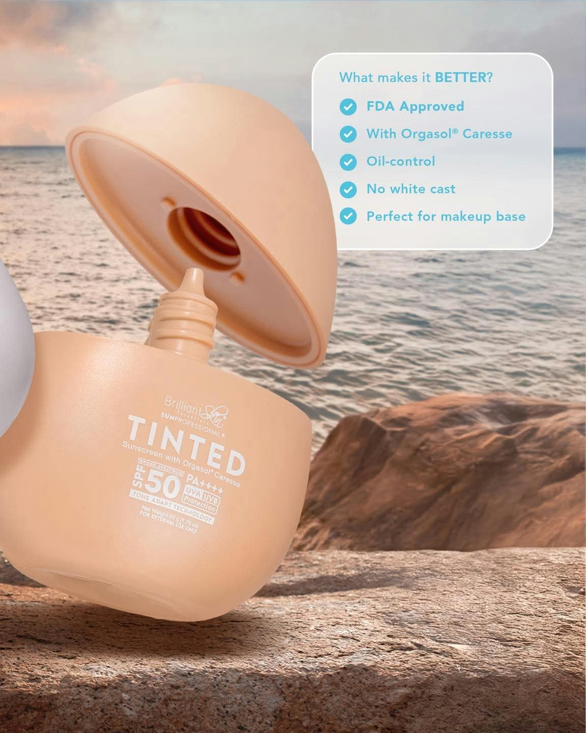 BRILLIANT SKIN TINTED SUNSCREEN SPF50 PA++++ WITH ORGASOL CARESSE 50G EXP DEC 31,2026 BRILLIANT SKIN TINTED SUNSCREEN SPF50 PA++++ WITH ORGASOL CARESSE 50G EXP DEC 31,2026