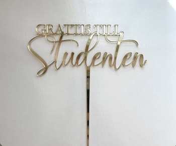 Cake topper GRATTIS TILL Studenten /10 cm , guld