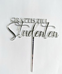 Cake topper GRATTIS TILL Studenten / 10 cm, silver