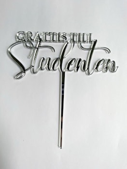 Cake topper GRATTIS TILL Studenten / 10 cm, silver