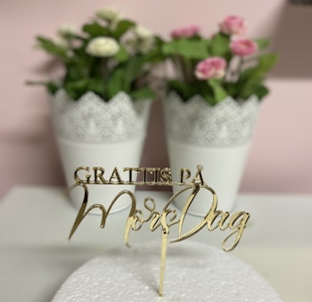 Cake topper GRATTIS PÅ Mors Dag , guld