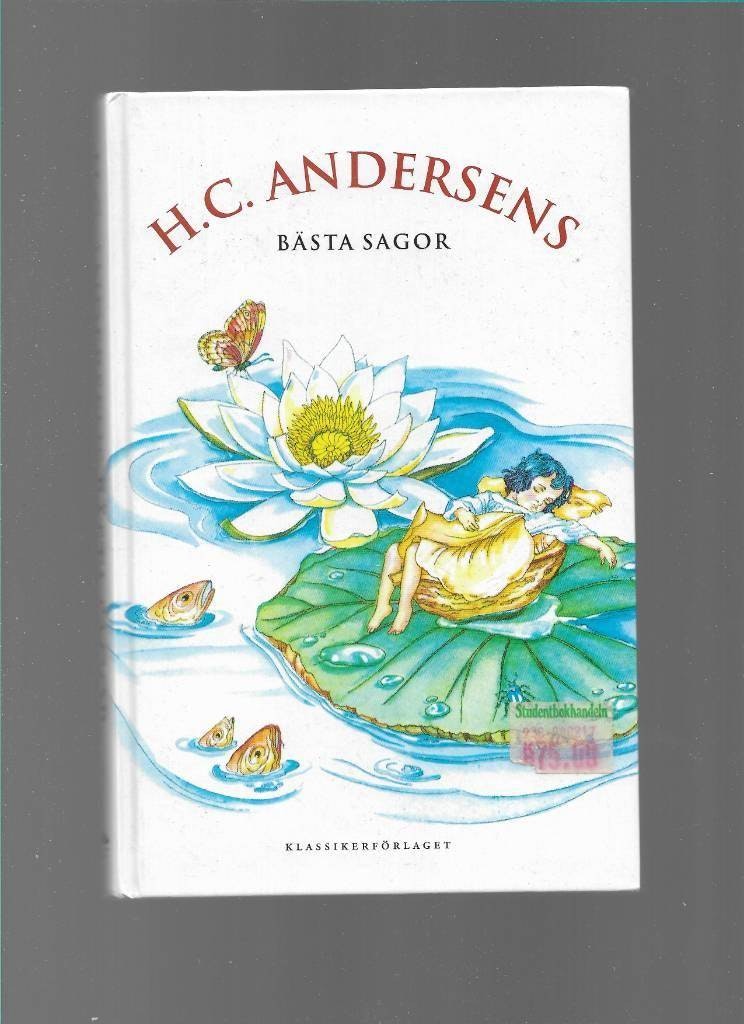 H C Andersens bästa sagor