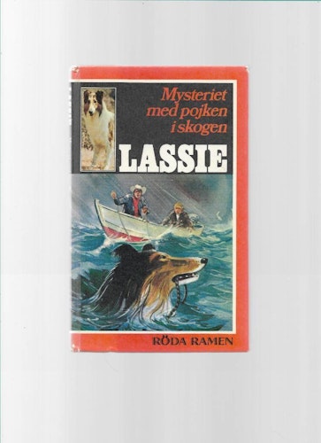 Lassie. Mysteriet med pojken i skogen av Frazee Steve