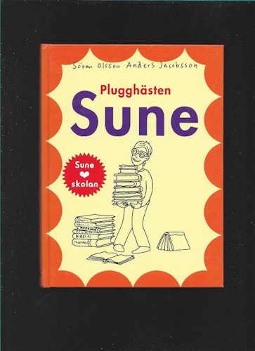 Plugghästen Sune av Olsson Sören & Jacobsson Anders