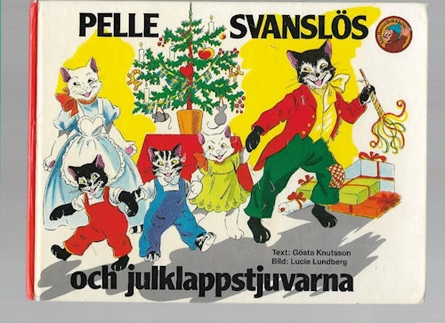 Pelle Svanslös och julklappstjuvarna av Knutsson Gösta