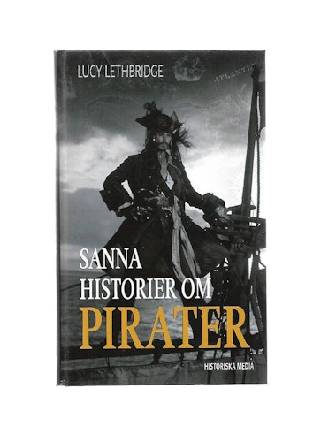 Sanna historier om pirater av Lethbridge Lucy