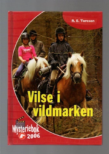 Vilse i vildmarken av Toresen R.E