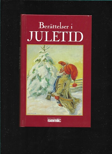 Berättelser i juletid. av Lindh, Ylva (red)