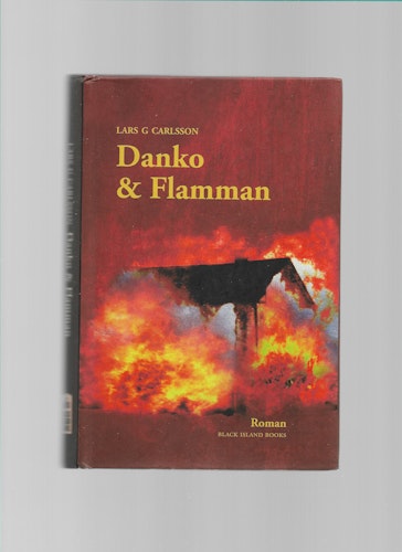 Danko & Flamman av Carlsson, Lars G