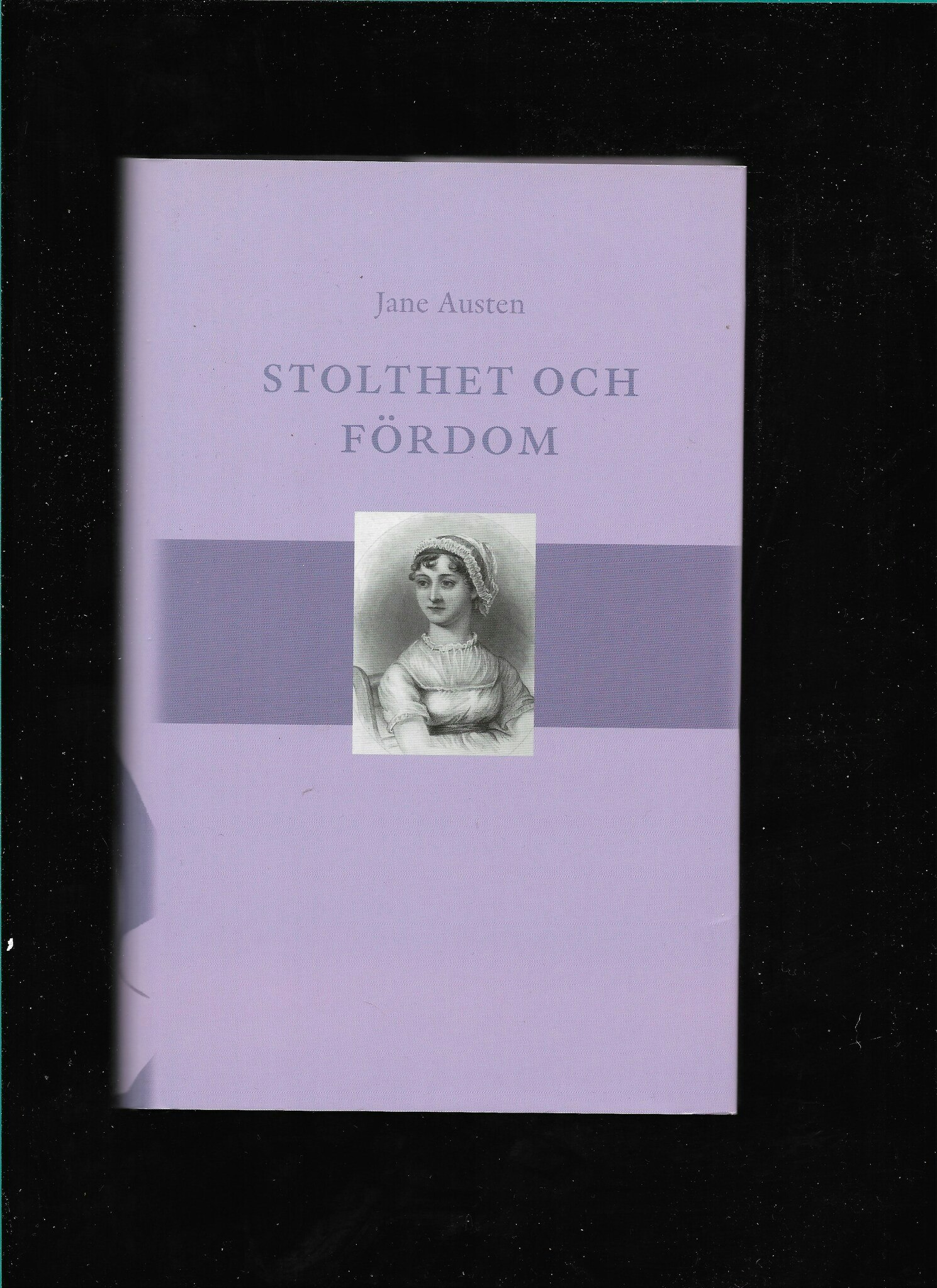 Stolthet och fördom av Austen Jane