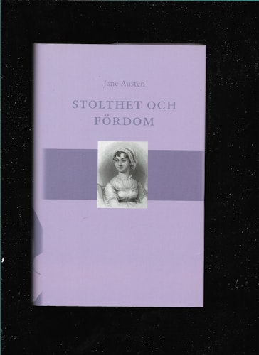 Stolthet och fördom av Austen Jane