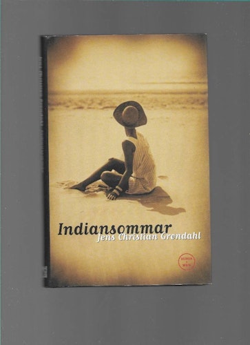 Indiansommar av Jens Christian Grøndahl