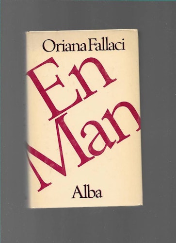 En man : roman av Fallaci, Oriana