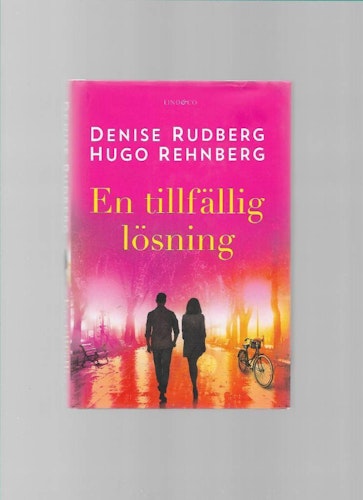 En tillfällig lösning av Denise Rudberg - Hugo Rehnberg