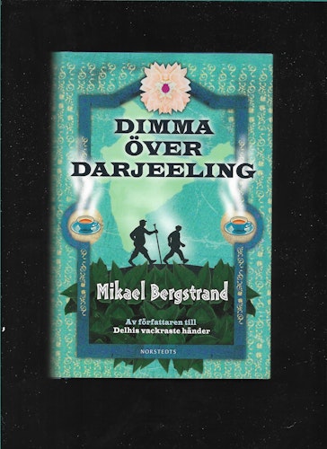 Dimma över Darjeeling av Mikael Bergstrand