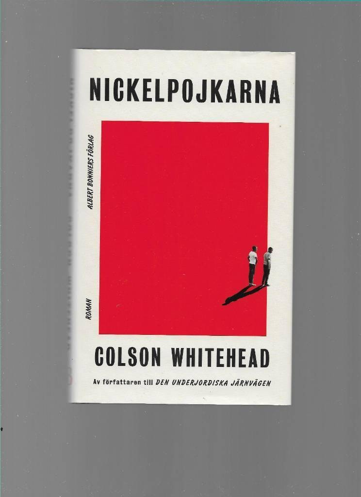 Nickelpojkarna av Whitehead, Colson