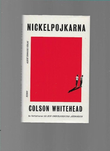 Nickelpojkarna av Whitehead, Colson