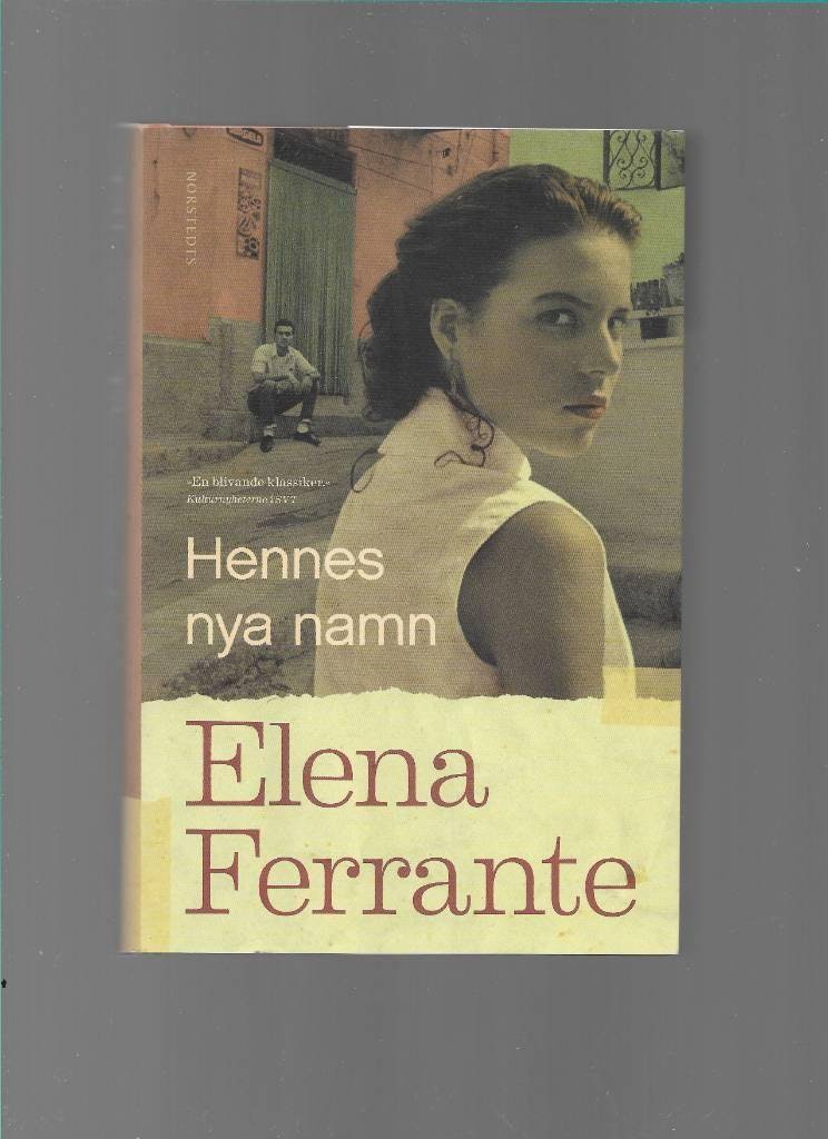 Hennes nya namn. Bok 2, Ungdomsår av Elena Ferrante
