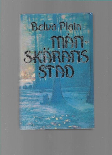 Månskärans stad av Plain Belva