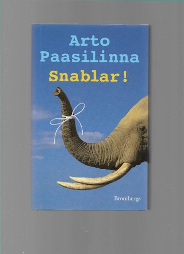 Snablar! av Arto Paasilinna