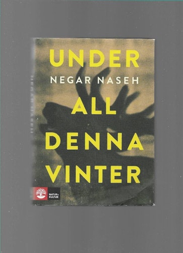 .Under all denna vinter av Negar Naseh