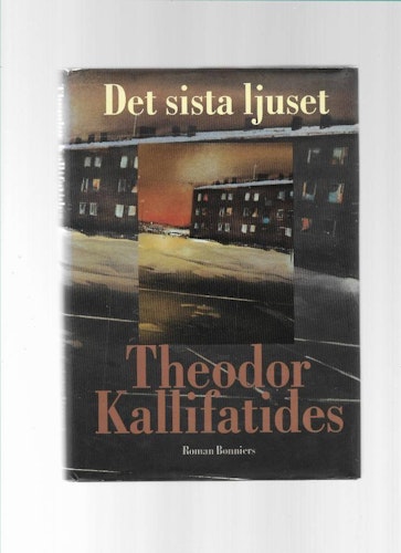 Det sista ljuset  av Kallifatides, Theodor