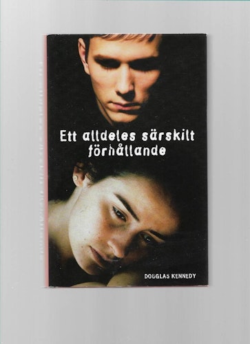Ett alldeles särskilt förhållande av Kennedy, Douglas