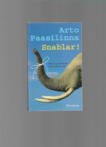 Snablar! av Arto Paasilinna