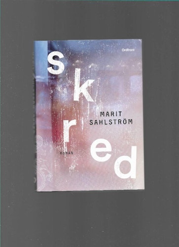 Skred av Sahlström, Marit