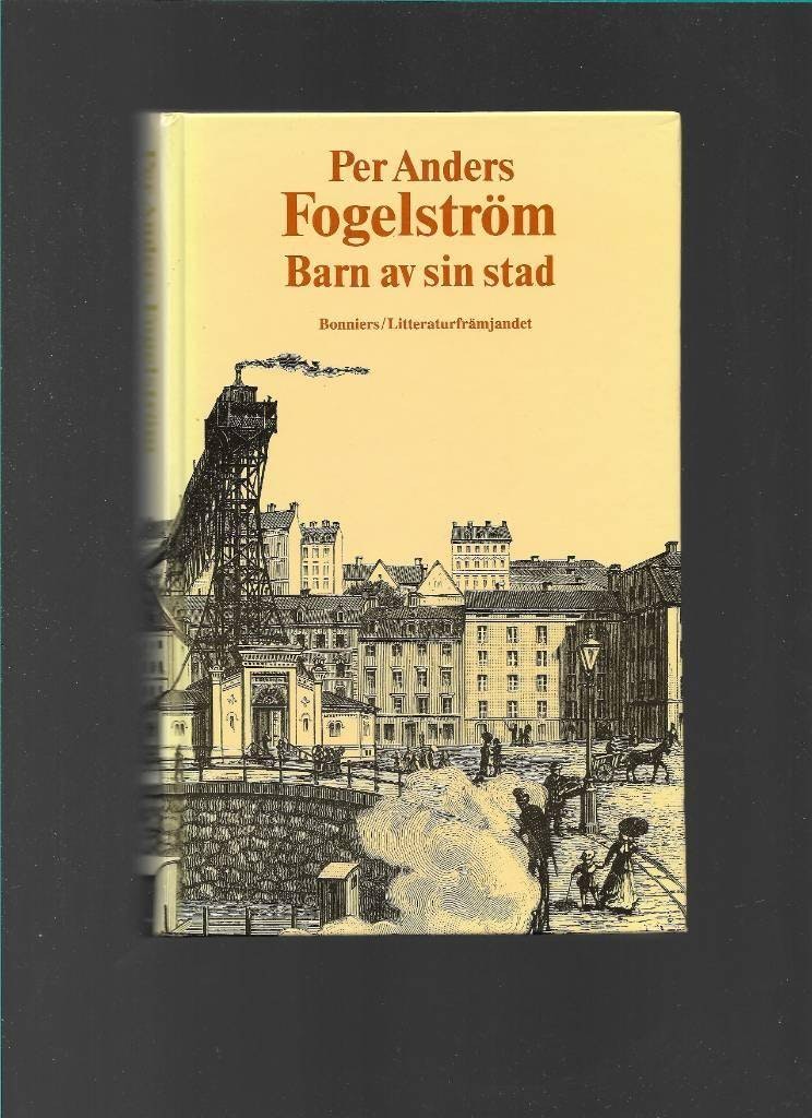 Barn av sin stad av Fogelström Per Anders