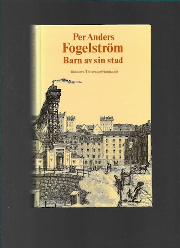 Barn av sin stad av Fogelström Per Anders