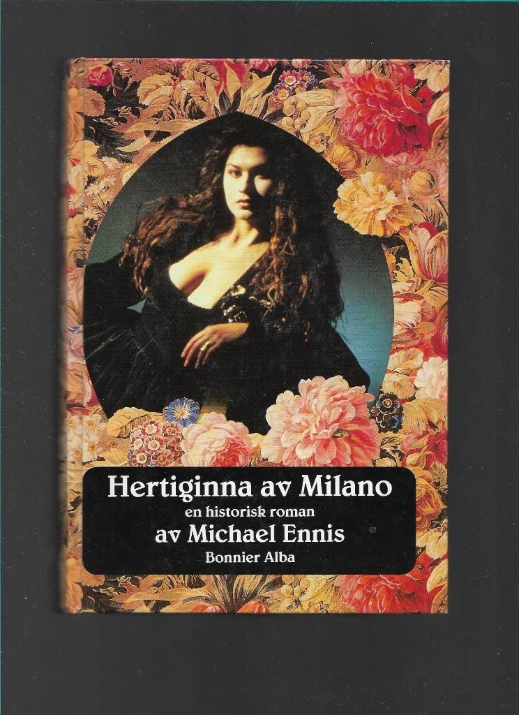 Hertiginna av Milano : [en historisk roman] av Ennis, Michael