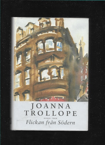 Flickan från Södern av Joanna Trollope