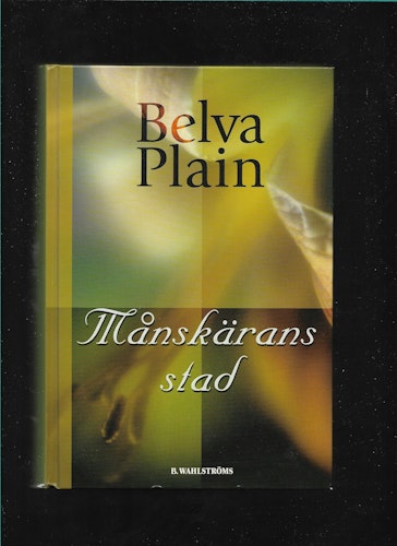 Månskärans stad av Belva Plain