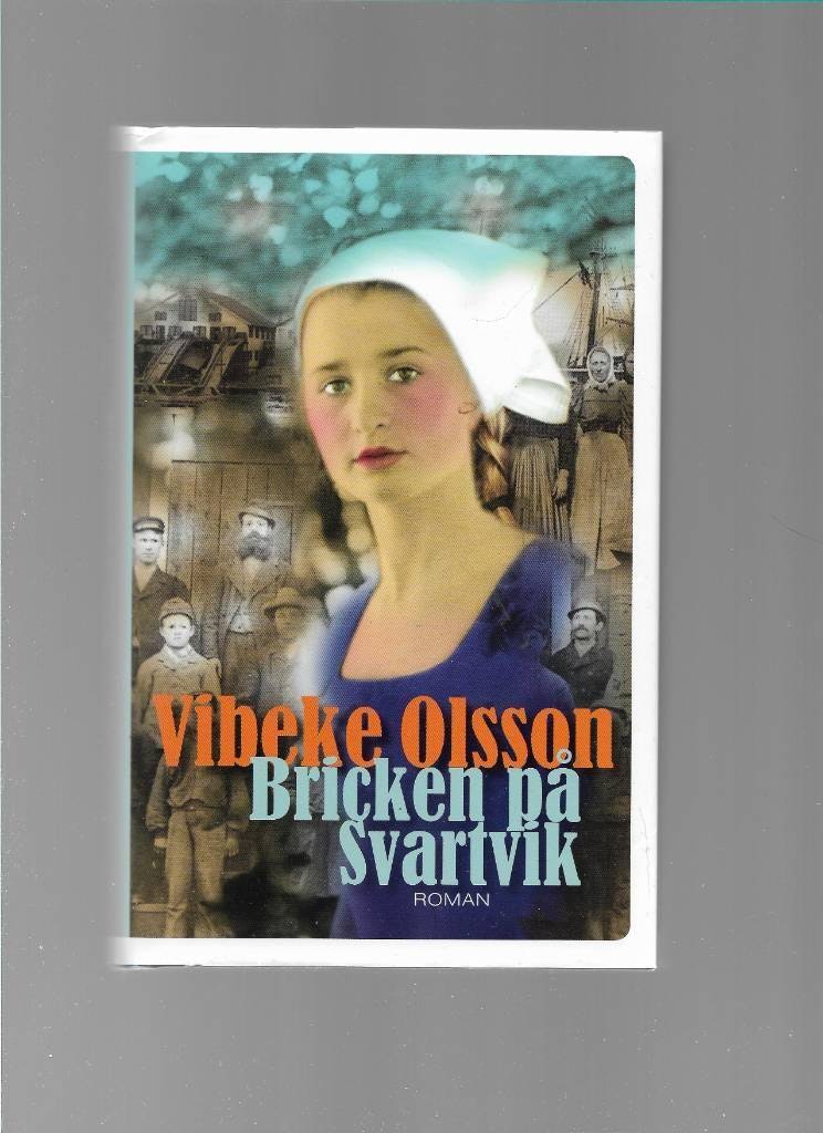 Bricken på Svartvik av Olsson, Vibeke