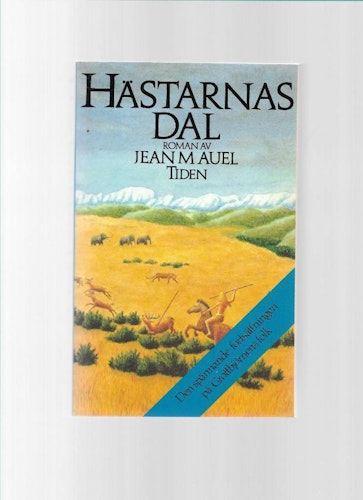 Hästarnas dal : [roman] av Auel, Jean M.