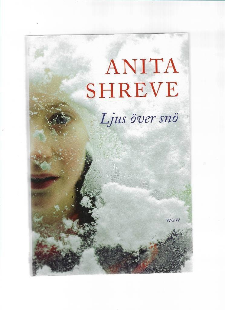 Ljus över snö av Shreve Anita