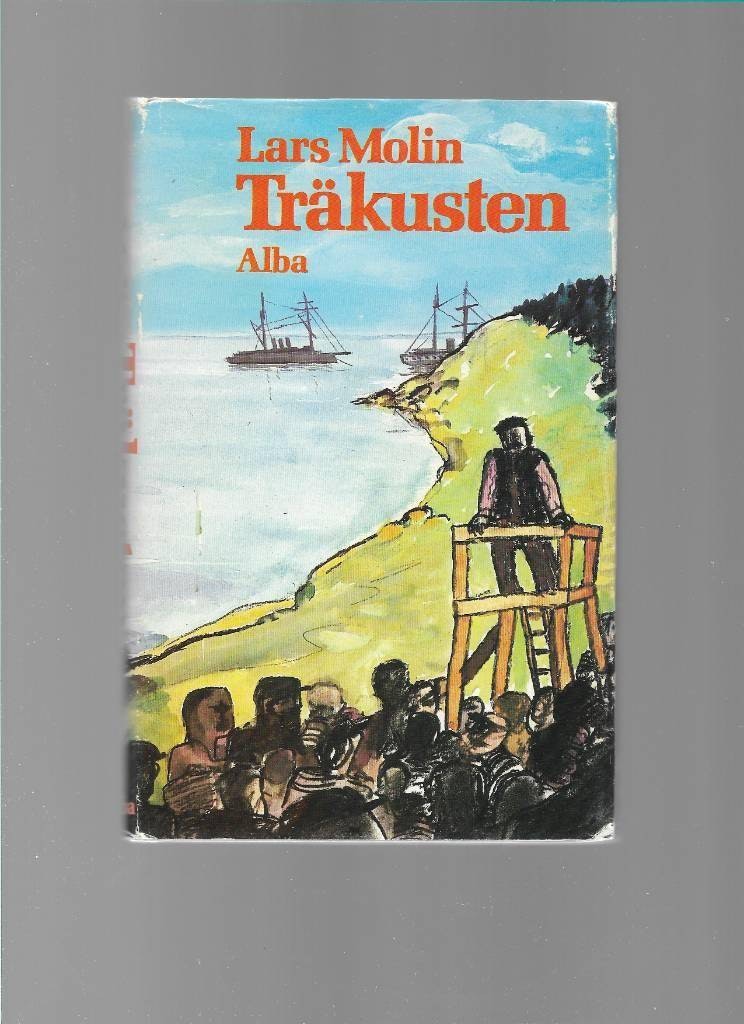 Träkusten av Molin, Lars