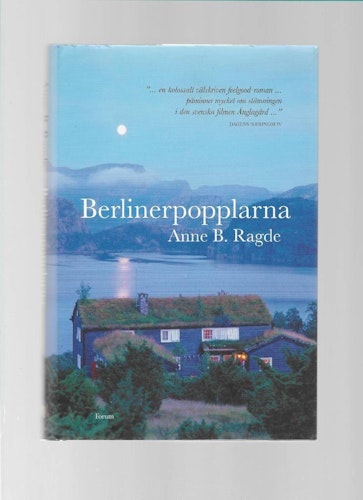 Berlinerpopplarna av Ragde Anne B