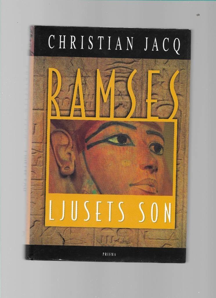 Ramses. Ljusets son av Jacq Christian