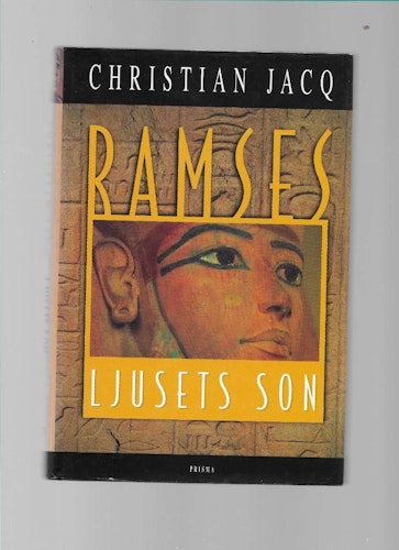 Ramses. Ljusets son av Jacq Christian